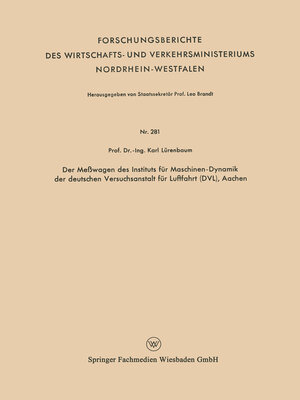 cover image of Der Meßwagen des Instituts für Maschinen-Dynamik der deutschen Versuchsanstalt für Luftfahrt (DVL), Aachen